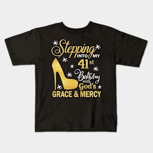 Stepping Into My 41st Birthday With God's Grace & Mercy Bday Kids T-Shirt